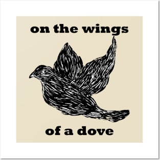 On The Wings of A Dove Posters and Art